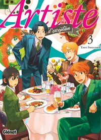 Artiste, un chef d'exception Tome 3