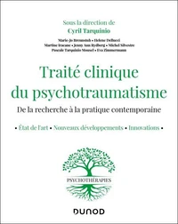Traité clinique du psychotraumatisme