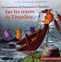 Sur les traces de Tétanlère