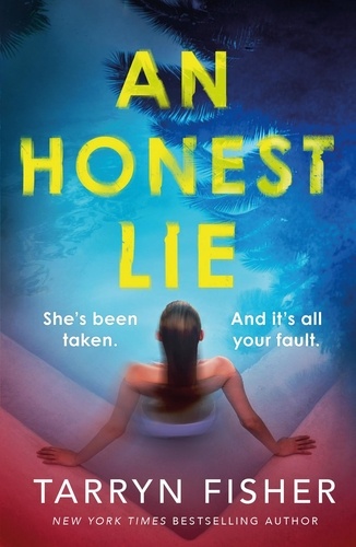 An Honest Lie. A totally gripping and unputdownable thriller that will have you on the edge of your seat
