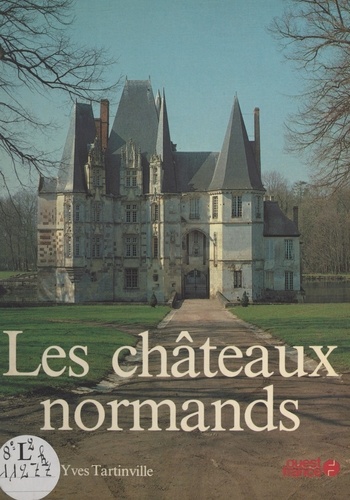 CHATEAUX NORMANDS-LES-