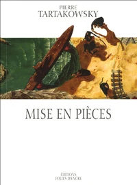Mise en pièces