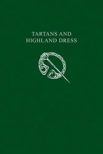 Tartans and Highland Dress.
