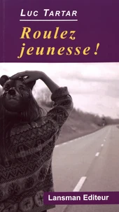 Roulez jeunesse !