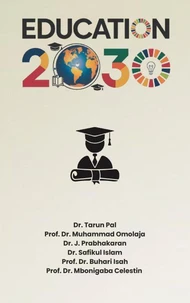 EDUCATION 2030: Preparing for the Future of Learning