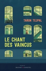 Tarun Tejpal - Le chant des vaincus.