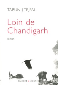 Tarun Tejpal - Loin de Chandigarh.