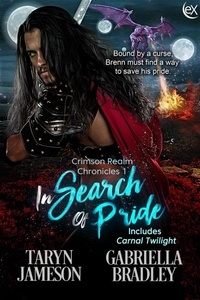  Taryn Jameson et  Gabriella Bradley - In Search of Pride - Crimson Realm Chronicles, #1.