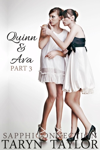  Taryn Taylor - Quinn &amp; Ava, Part 3 - SapphiConnection, #3.