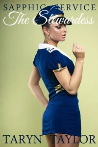 The Stewardess (Lesbian Erotica)