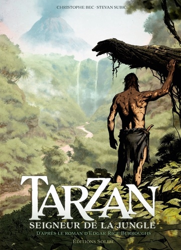 Tarzan T01. Seigneur de la jungle