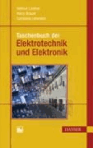 Taschenbuch der Elektrotechnik und Elektronik.