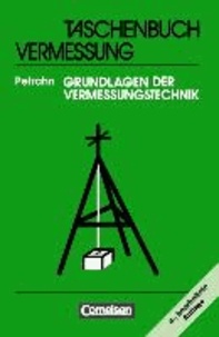 Taschenbuch Vermessung - Grundlagen der Vermessungstechnik.