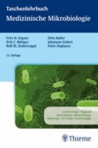 Taschenlehrbuch Medizinische Mikrobiologie - Immunologie, Hygiene, Infektiologie, Bakteriologie, Mykologie, Virologie, Parasitologie.