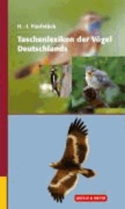 Taschenlexikon der Vögel Deutschlands - Ein kompetenter Begleiter durch die heimische Vogelwelt.