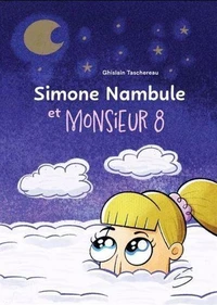 Simone nambule et monsieur 8
