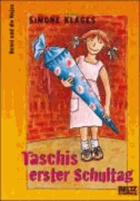 Taschis erster Schultag - Roman für Kinder. Mit Stempelbildern.