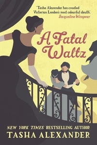 Tasha Alexander - A Fatal Waltz.