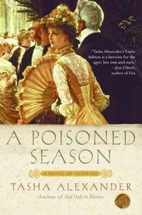 Tasha Alexander - A Poisoned Season.