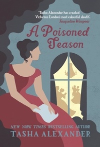 Tasha Alexander - A Poisoned Season.