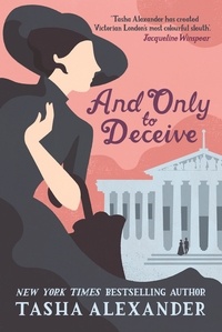 Tasha Alexander - And Only to Deceive.
