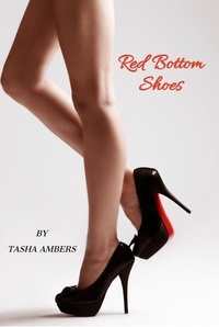  Tasha Ambers - Red Bottom Shoes.