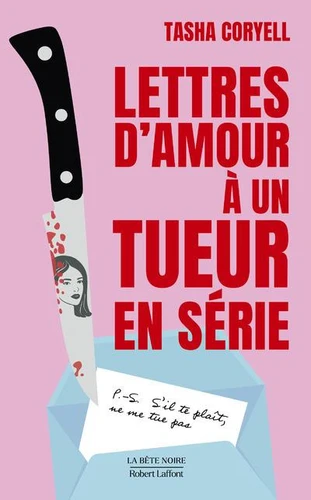 couverture de : Lettres d'amour &agrave; un tueur en s&eacute;rie