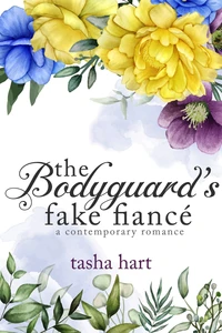 The Bodyguard's Fake Fiancé (A Contemporary Interracial Romance)