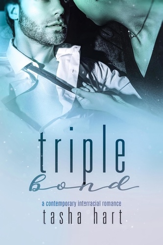  Tasha Hart - Triple Bond (A Contemporary Interracial Romance) - Muffin Top Bakery, #2.