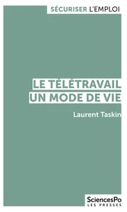 Le télétravail, un mode de vie
