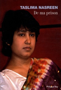 Taslima Nasreen - De ma prison.