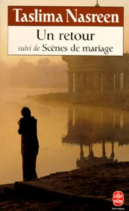 Un retour. suivi de Scènes de mariage