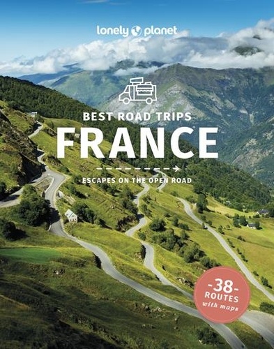 Best Road Trips France. Escapes on the open road