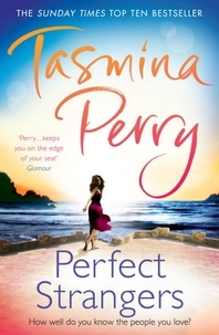 Tasmina Perry - Perfect Strangers - How well do you know the person you love?.