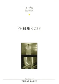 Phèdre 2005
