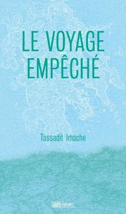 Le voyage empêché