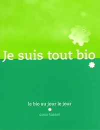 Je suis tout bio