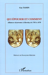 Qui épouser et comment