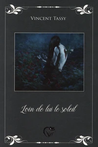 Loin de lui le soleil