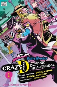 Tasuku Karasuma et Kouhei Kadono - Jojo's Bizarre Adventure : Crazy Diamond's Demonic Heartbreak Tome 1 : .