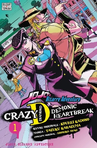 Jojo's Bizarre Adventure : Crazy Diamond's Demonic Heartbreak Tome 1
