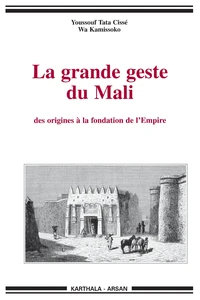 La grande geste du Mali