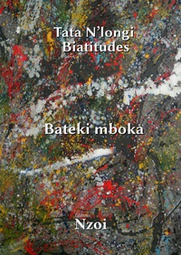 Tata N'longi Biatitudes - Bateki mboka.
