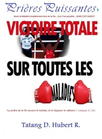 Victoire Totale sur les Maladies