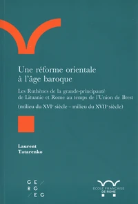 Une réforme orientale à l’âge baroque