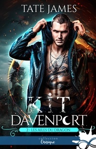 Tate James - Kit Davenport 2 : Les ailes du dragon - Kit Davenport, T2.
