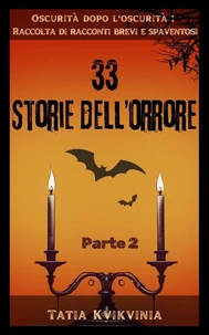 33 Storie dell’orrore – Parte 2