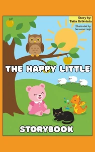 The Happy Little Storybook: Children's book with illustrations