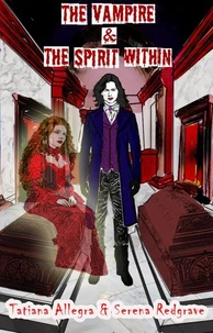 The Vampire &amp; The Spirit Within
