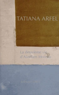 La deuxième vie d'Aurélien Moreau